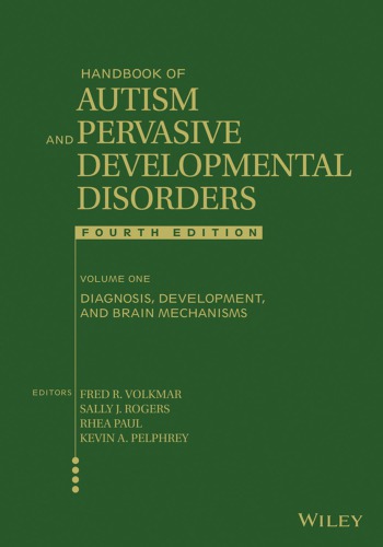 Handbook of autism and pervasive developmental disorders volume 1, Diagnosis, development and brain mechanisms - Orginal Pdf